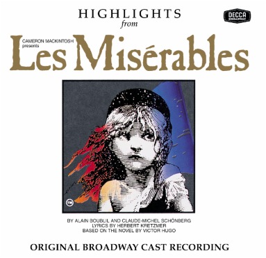 Highlights from Les Misérables [Original Broadway Cast Recording]